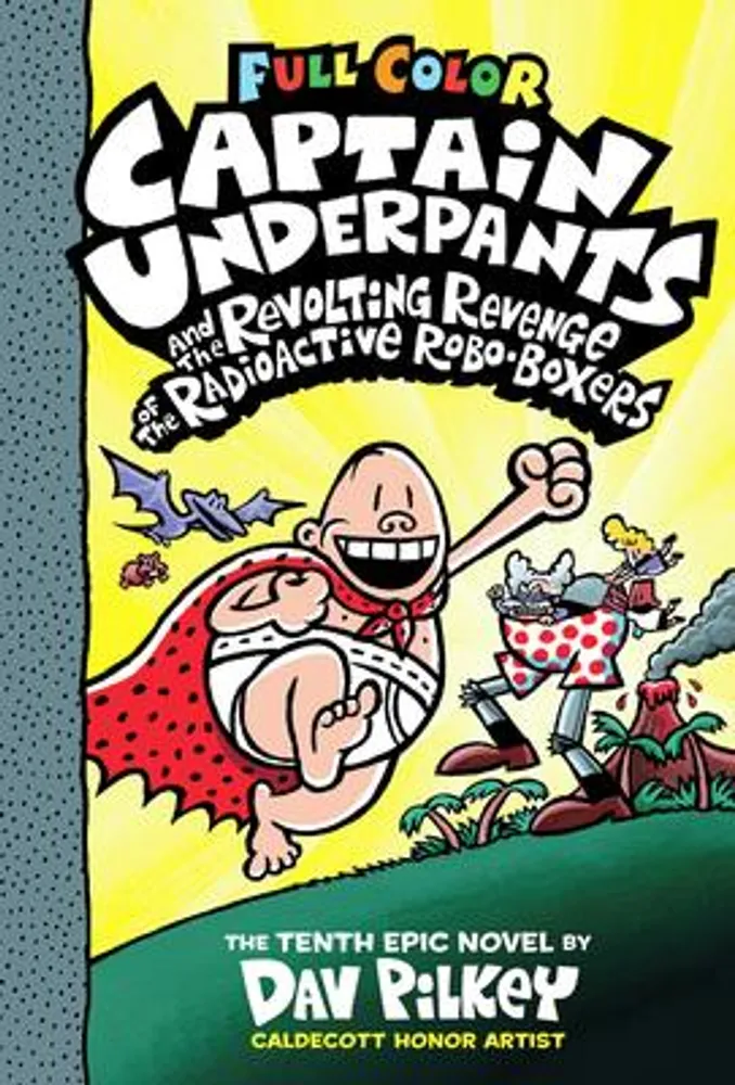 The Captain Underpants Double-Crunchy Book o' Fun: Color Edition