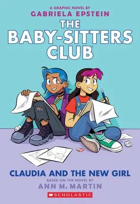 Claudia and the New Girl - A Graphic Novel (The Baby-Sitters Club #9)
