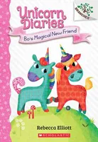 Bo's Magical New Friend - A Branches Book (Unicorn Diaries #1)