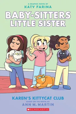 Karen's Kittycat Club - A Graphic Novel (Baby-Sitters Little Sister #4)