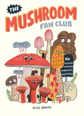 The Mushroom Fan Club - 