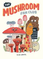 The Mushroom Fan Club - 