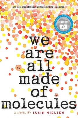 We Are All Made of Molecules - 