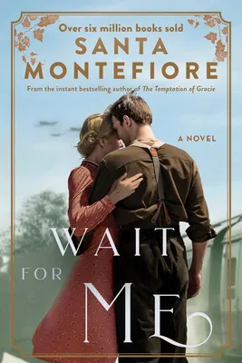 Wait for Me - A Novel