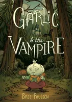 Garlic and the Vampire - 