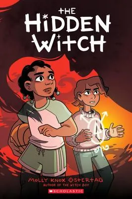 The Hidden Witch - A Graphic Novel (The Witch Boy Trilogy #2)