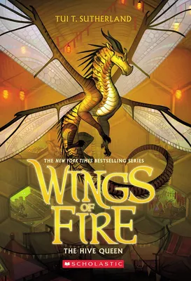 The Hive Queen (Wings of Fire #12) - 