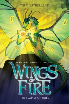 The Flames of Hope (Wings of Fire #15) - 