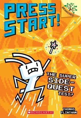 The Super Side-Quest Test! - A Branches Book (Press Start! #6)