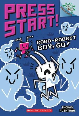Robo-Rabbit Boy, Go! - A Branches Book (Press Start! #7)