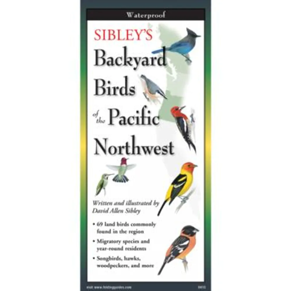 The Sibley Field Guide to Birds of Western North America: Second