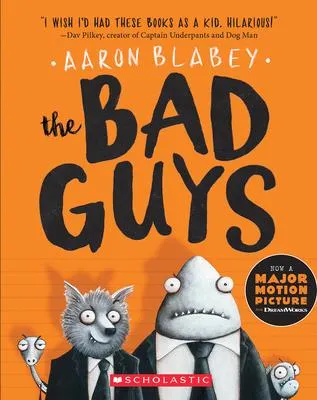 The Bad Guys (The Bad Guys #1) - 
