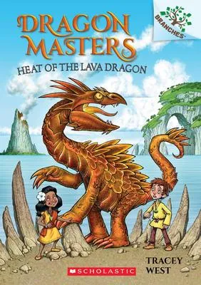 Heat of the Lava Dragon - A Branches Book (Dragon Masters #18)