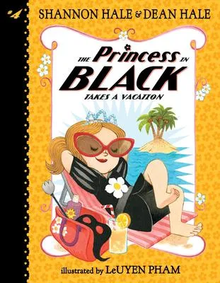 The Princess in Black Takes a Vacation - 