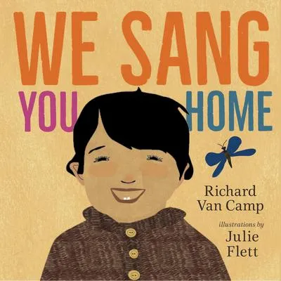We Sang You Home - 