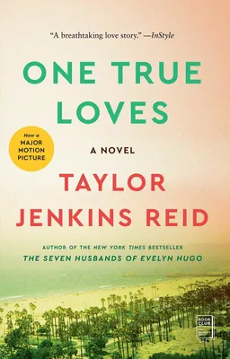 One True Loves - A Novel