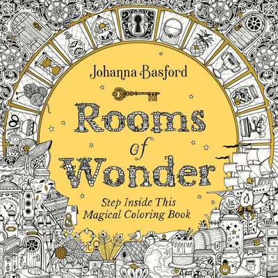 Rooms of Wonder - Step Inside This Magical Coloring Book