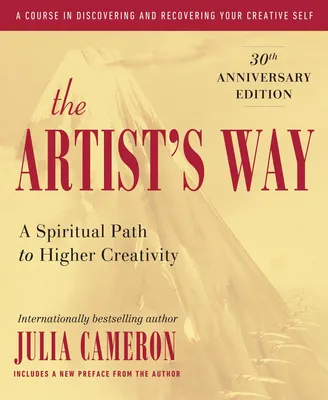 The Artist's Way - 30th Anniversary Edition