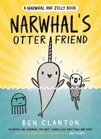 Narwhal's Otter Friend (A Narwhal and Jelly Book #4) - 