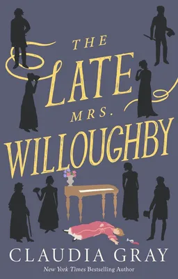The Late Mrs. Willoughby - 