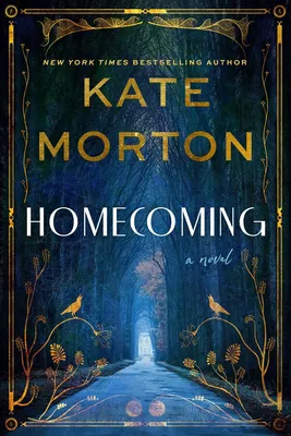 Homecoming - A Novel