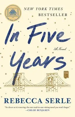 In Five Years - A Novel