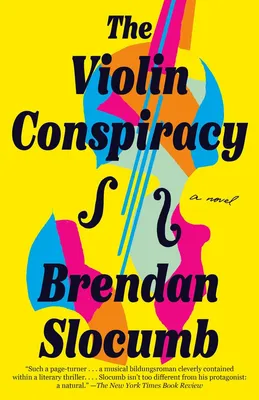The Violin Conspiracy - A Novel (Good Morning America Book Club)