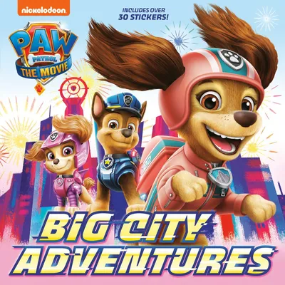 PAW Patrol - The Movie: Big City Adventures (PAW Patrol)