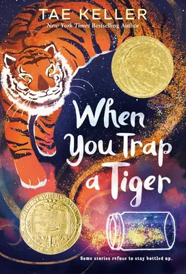 When You Trap a Tiger - (Newbery Medal Winner)