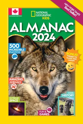 National Geographic Kids Almanac 2024 (Canadian edition) - 