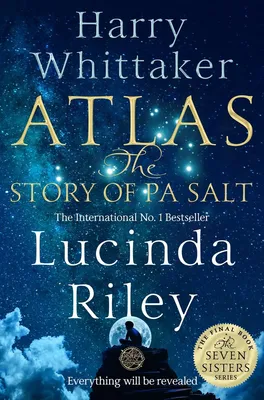 Atlas - The Story of Pa Salt: The Seven Sisters, Book Eight
