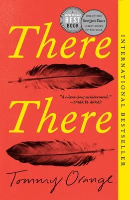 There There - A novel