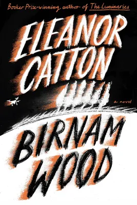 Birnam Wood - A Novel