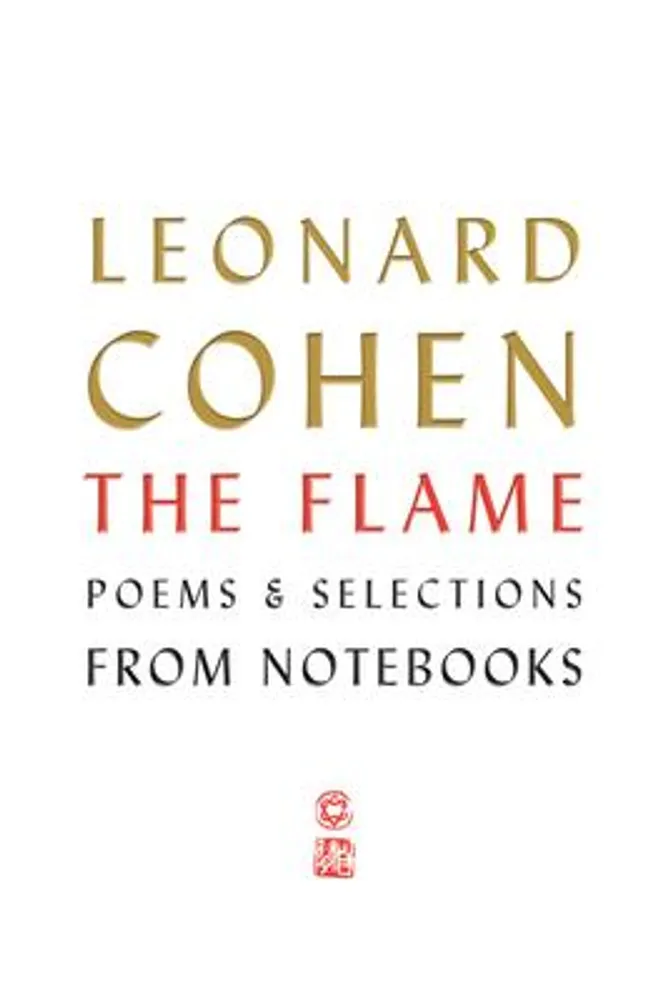 The Flame - Poems and Selections From Notebooks