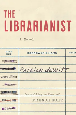 The Librarianist - A Novel