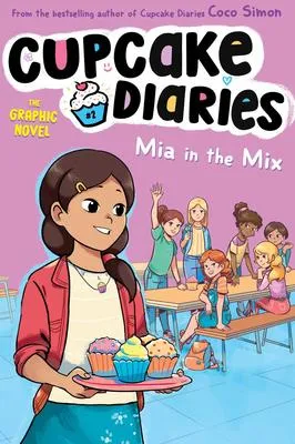 Mia in the Mix The Graphic Novel - 