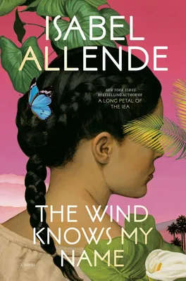 The Wind Knows My Name - A Novel
