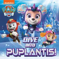 Dive into Puplantis! (PAW Patrol) - 