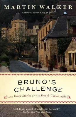 Bruno's Challenge - And Other Stories of the French Countryside