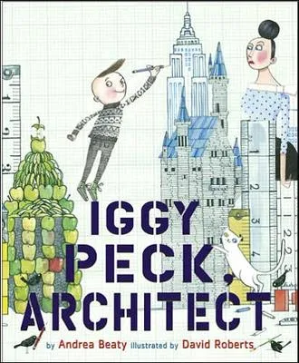 Iggy Peck, Architect - 
