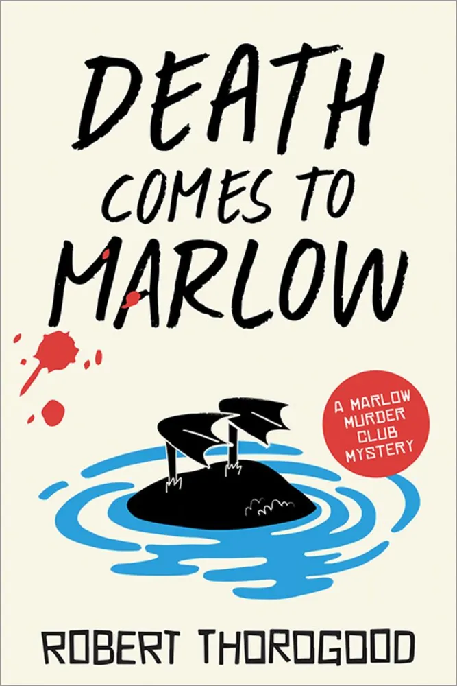 Death Comes to Marlow - A Novel