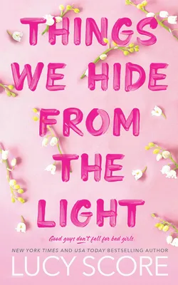 Things We Hide from the Light - 