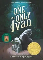 The One and Only Ivan - A Newbery Award Winner