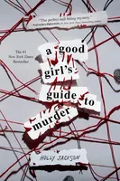 A Good Girl's Guide to Murder - 