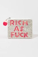 Rich As F*ck Beaded Pouch