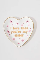 Sister Love Graphic Trinket Tray