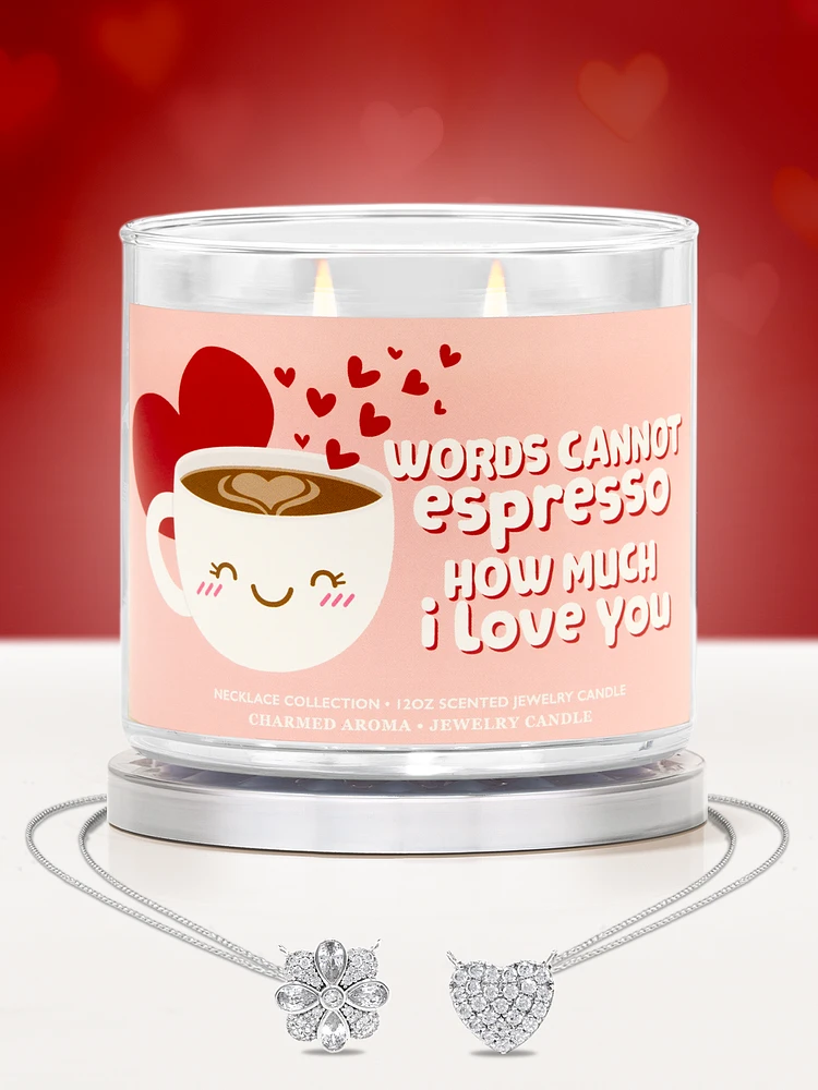 Words Cannot Espresso How Much I Love You Candle - Necklace Collection