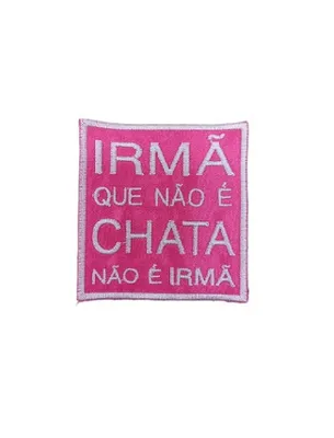 Irmã chata que não é chata não é irmã