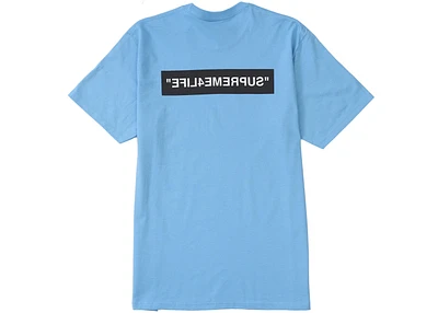 Supreme 4 Life Tee Bright Blue