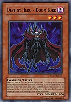 Destiny Hero - Doom Lord - DP05-EN001 - Common - 1st Edition